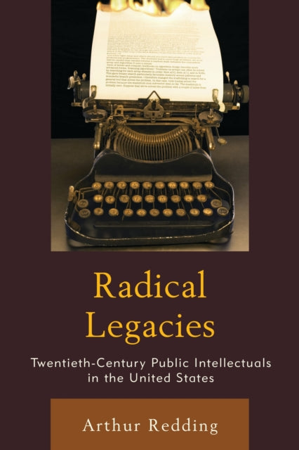 Book cover of: Radical Legacies. By: Arthur F. Redding