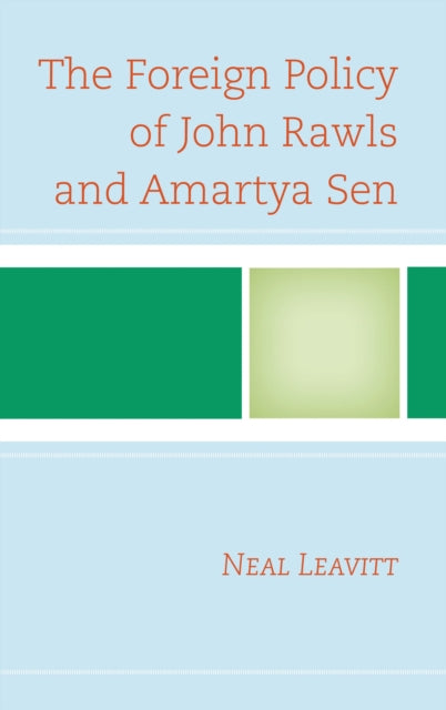 Book cover of: Foreign Policy of John Rawls and Amartya Sen. By: Neal Leavitt