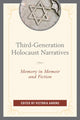 Book cover of: Third-Generation Holocaust Narratives. By: Victoria Aarons