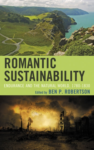 Book cover of: Romantic Sustainability. By: Ben P. Robertson