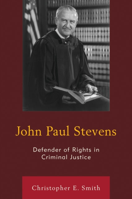 Book cover of: John Paul Stevens. By: Christopher E. Smith