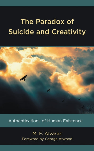 Book cover of: Paradox of Suicide and Creativity. By: M. F. Alvarez