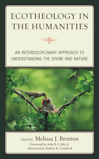 Book cover of: Ecotheology in the Humanities. By: Melissa Brotton