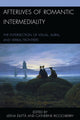 Book cover of: Afterlives of Romantic Intermediality. By: Leena Eilittä