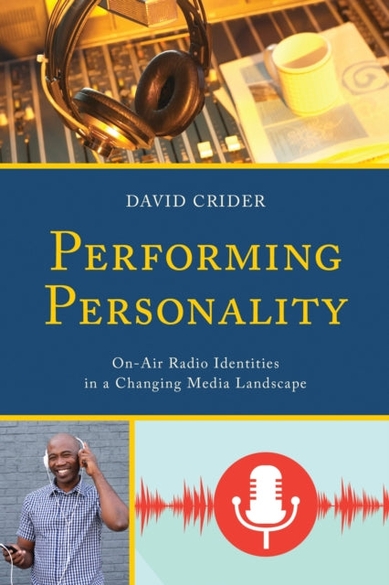 Book cover of: Performing Personality. By: David Crider