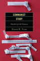 Book cover of: Communist Study. By: Derek R. Ford