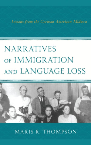 Narratives of Immigration and Language Loss