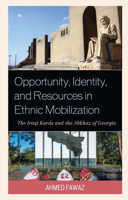 Book cover of: Opportunity, Identity, and Resources in Ethnic Mobilization. By: Ahmed Fawaz