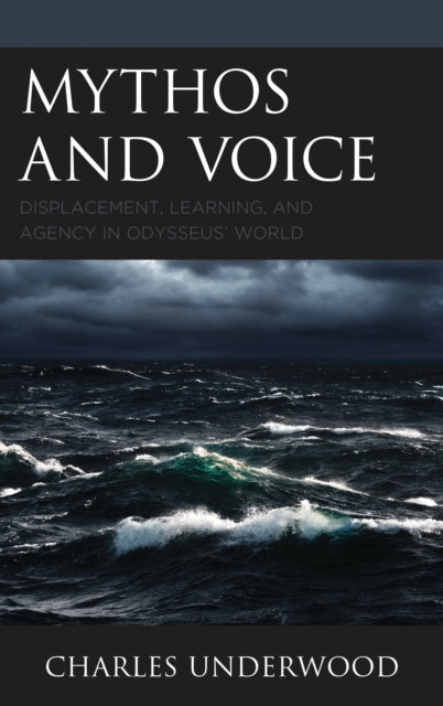 Book cover of: Mythos and Voice. By: Charles Underwood