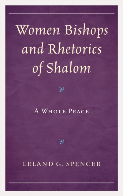 Women Bishops and Rhetorics of Shalom