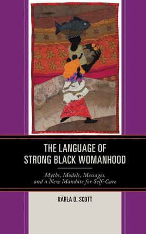 Language of Strong Black Womanhood
