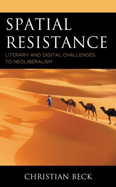 Book cover of: Spatial Resistance. By: Christian Beck