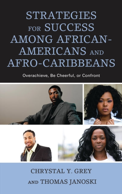 Strategies for Success among African-Americans and Afro-Caribbeans