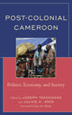 Book cover of: Post-Colonial Cameroon