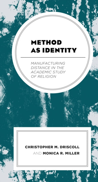 Book cover of: Method as Identity. By: Christopher M. Driscoll