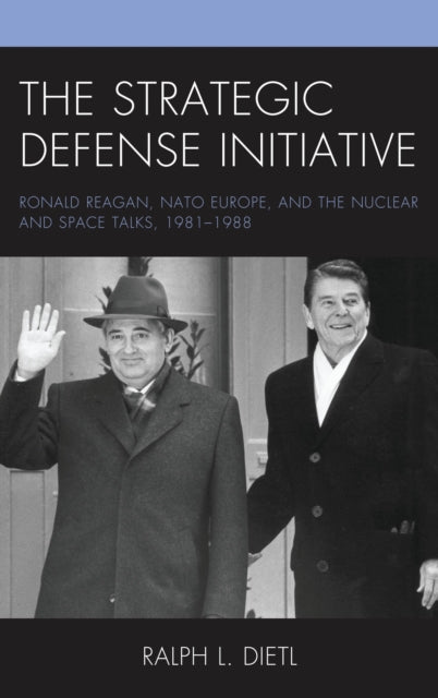 The Strategic Defense Initiative