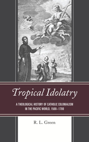 Tropical Idolatry