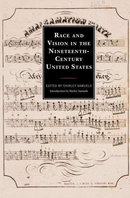 Book cover of: Race and Vision in the Nineteenth-Century United States. By: Shirley Samuels