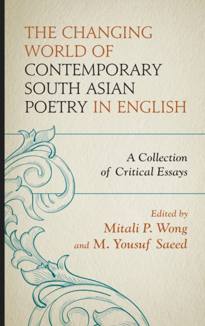 Book cover of: Changing World of Contemporary South Asian Poetry in English. By: Mitali P. Wong