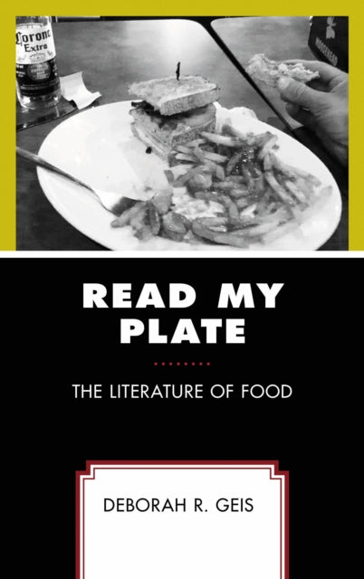Book cover of: Read My Plate. By: Deborah R. Geis