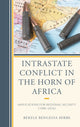 Book cover of: Intrastate Conflict in the Horn of Africa. By: Bekele Bengessa Hirbe