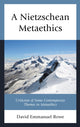 Book cover of: Nietzschean Metaethics. By: David Emmanuel Rowe