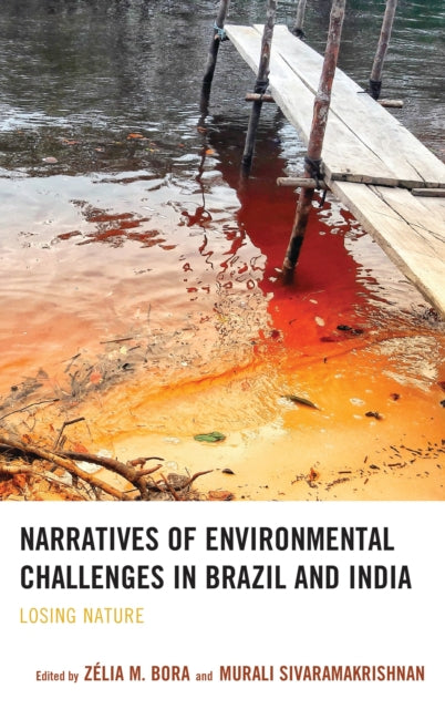 Book cover of: Narratives of Environmental Challenges in Brazil and India. By: Ligia Andrade