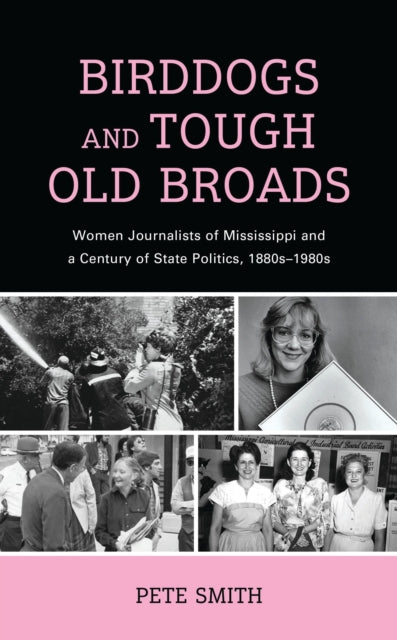 Book cover of: Birddogs and Tough Old Broads. By: Glenn D. Smith