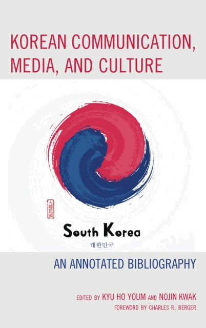 Book cover of: Korean Communication, Media, and Culture. By: Kyu Ho Youm