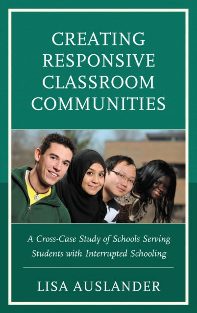 Book cover of: Creating Responsive Classroom Communities. By: Lisa Auslander