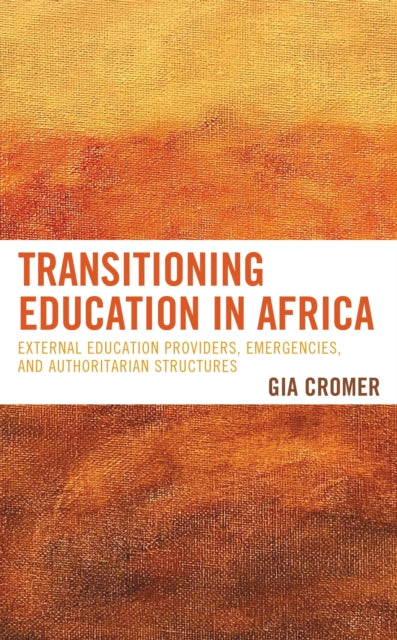Book cover of: Transitioning Education in Africa. By: Gia Cromer