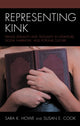 Book cover of: Representing Kink. By: Sara K. Howe