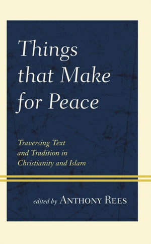 Things that Make for Peace