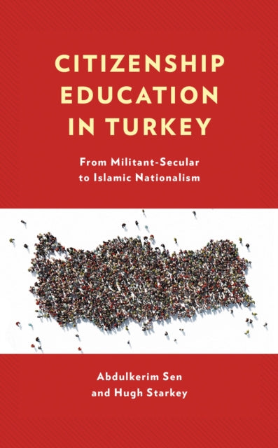 Book cover of: Citizenship Education in Turkey. By: Abdulkerim Sen
