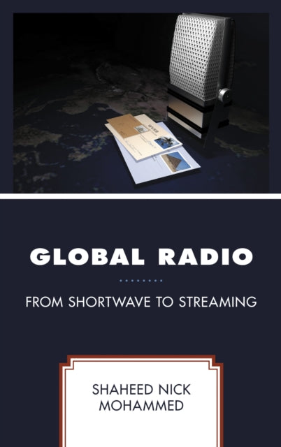 Book cover of: Global Radio. By: Shaheed Nick Mohammed