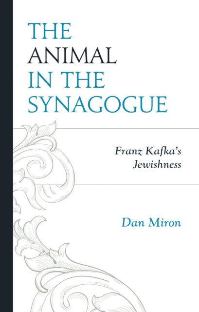 Book cover of: Animal in the Synagogue. By: Dan Miron