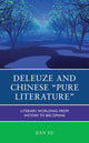 Book cover of: Deleuze and Chinese "Pure Literature". By: Xu, Jian