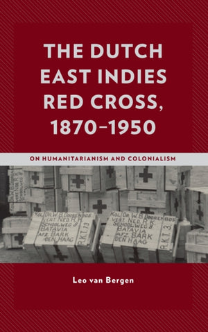 Dutch East Indies Red Cross, 1870–1950