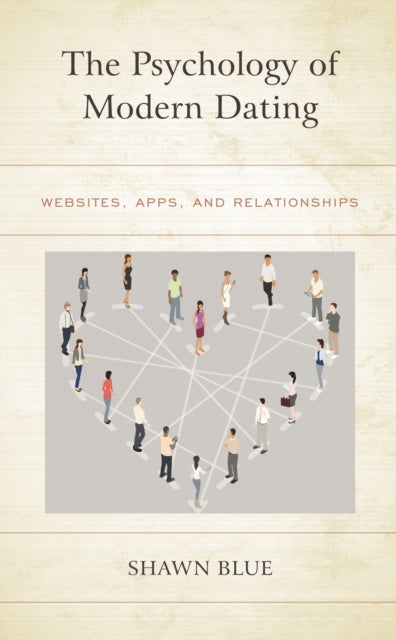 The Psychology of Modern Dating