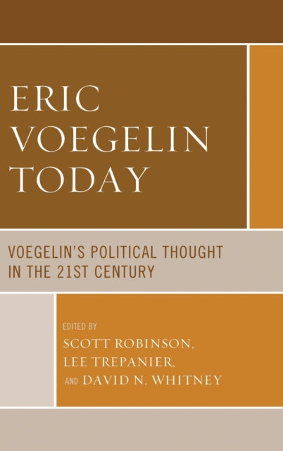 Book cover of: Eric Voegelin Today. By: Scott Robinson