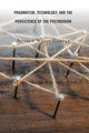 Book cover of: Pragmatism, Technology, and the Persistence of the Postmodern. By: Andrew Wells Garnar