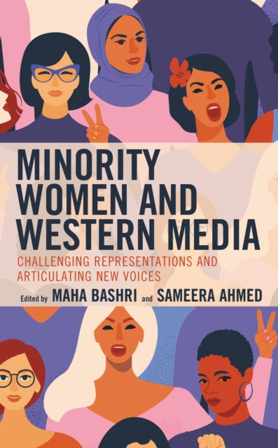Book cover of: Minority Women and Western Media. By: Sameera Ahmed