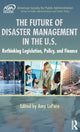 Book cover of: Future of Disaster Management in the U.S.. By: Amy LePore