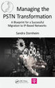 Book cover of: Managing the PSTN Transformation. By: Sandra Dornheim