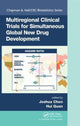 Book cover of: Multiregional Clinical Trials for Simultaneous Global New Drug Development. By: Joshua Chen
