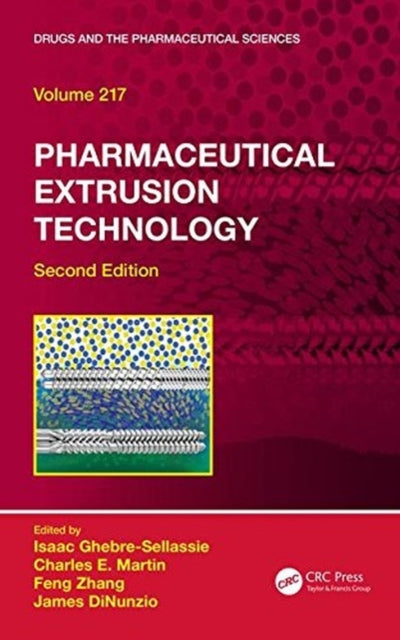Book cover of: Pharmaceutical Extrusion Technology. By: Isaac Ghebre-Sellassie
