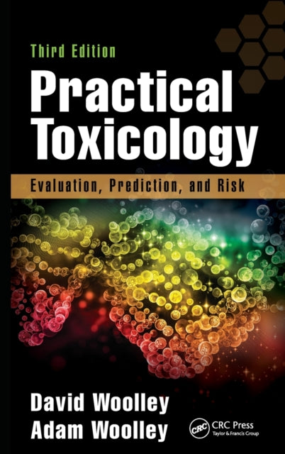 Book cover of: Practical Toxicology. By: David Woolley