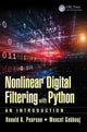 Book cover of: Nonlinear Digital Filtering with Python. By: Ronald K. Pearson