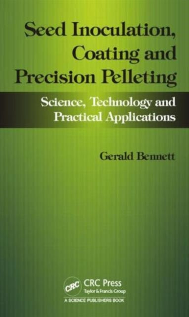 Seed Inoculation, Coating and Precision Pelleting