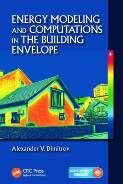 Book cover of: Energy Modeling and Computations in the Building Envelope. By: Alexander V. Dimitrov